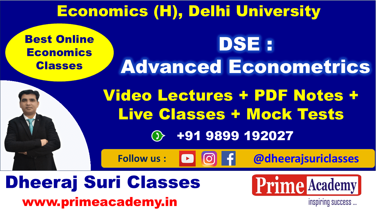 DSE : Advanced Econometrics [Online Coaching] [ECON 036]