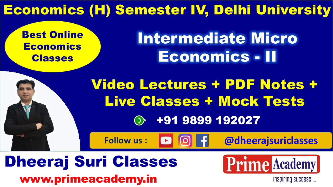 Intermediate Micro Economics II Online Coaching
