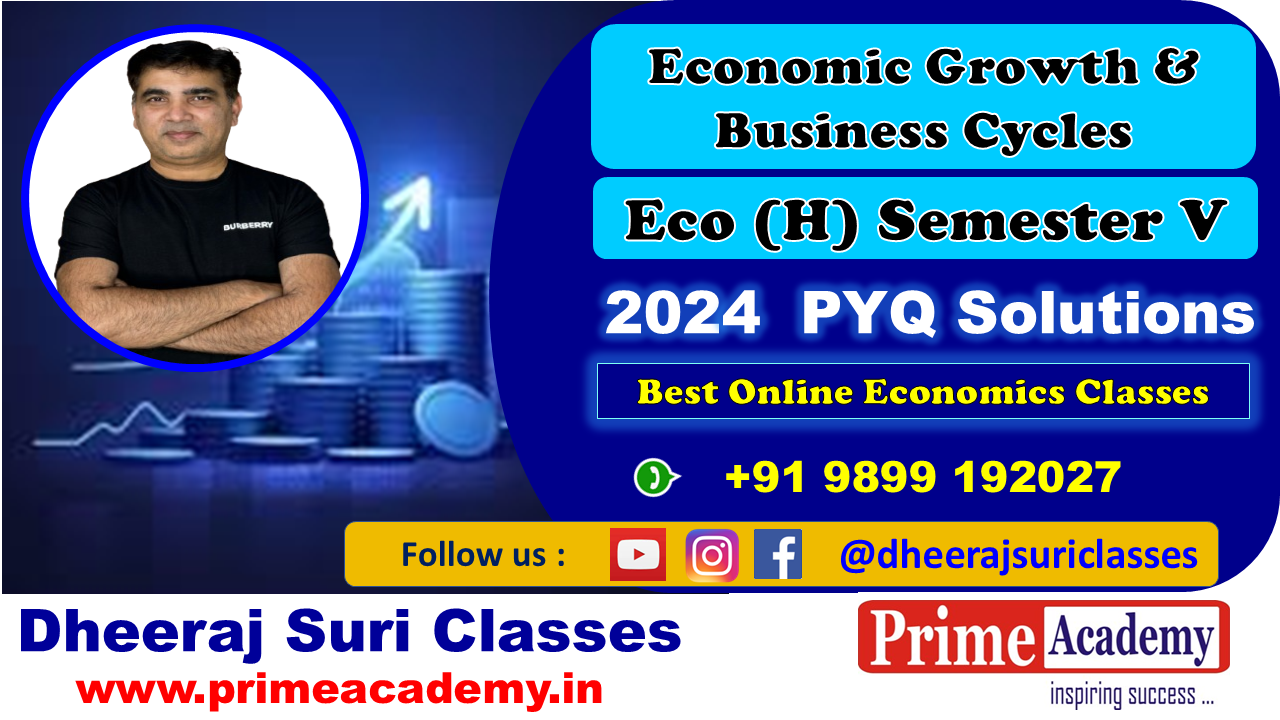 Economic Growth & Business Cycles 2024 Paper Solutions