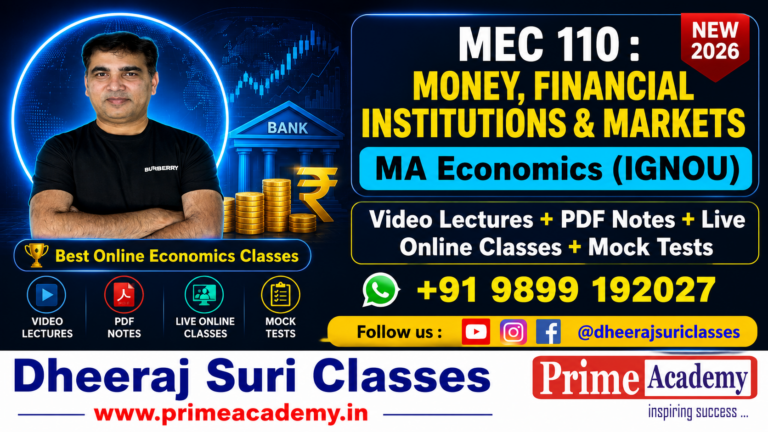 MEC 110 : Money, Financial Institutions & Markets Demo Lectures